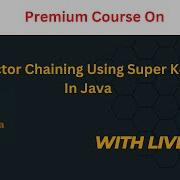 Constructor Chaining Using Super Keywords In Java OOPs JAVA Hindi 13