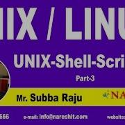 Unix Shell Scripting Part 3 UNIX Tutorial Mr Subba Raju