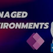 Managed Environment In Power Platform
