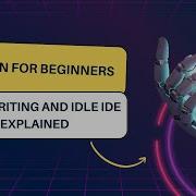 Introduction To Python IDLE IDE Python IDLE IDE Tutorial Running First Program Using IDLE