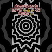 Mind Illusions Let S See 10sec What Happened Shorts Tiktokgame Caketraining