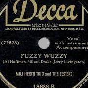 Fuzzy Wuzzy Was A Bear 1945 Milt Herth Trio The Jesters Captions