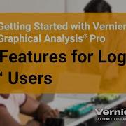 Getting Started With Vernier Graphical Analysis Pro Top Features For Logger Pro Users