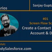 01 Screen Flow Scenario Create A Contact Record Related To Account Using Screen Flow And Debug It