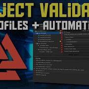 Project Validator Validation Profiles And Automation