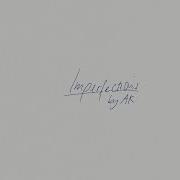AK Imperfections Full Album