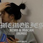 Xcho Macan Memories ERS KELDI REMIX