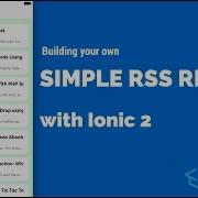 Building Your Own Simple RSS Reader With Ionic 2