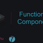 React Tutorial For Beginners 7 Functional Component What Is Component
