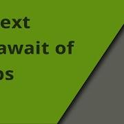 ESNext For Await Of Loop