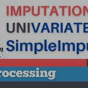 20 Scikit Learn 17 Preprocessing 17 Univariate Feature Imputation SimpleImputer