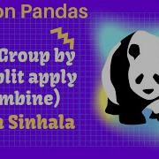 Python Pandas Tutorial 5 Group By Split Apply Combine In Sinhala