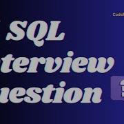 SQL Interview Questions Beginner To Advanced Level Part 6 CodeMasteryPearl