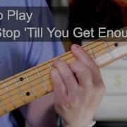 Don T Stop Till You Get Enough Michael Jackson Guitar Lesson
