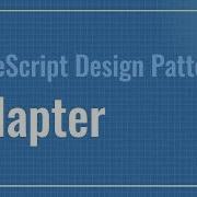 Adapter TypeScript Design Patterns
