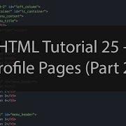 HTML Tutorial 25 Profile Pages Part 2