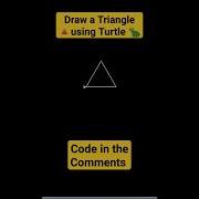 How To Draw A Triangle With A Turtle In Python Python Turtle Triangle Shape Drawing Trending