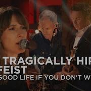 The Tragically Hip And Feist Perform It S A Good Life If You Don T Weaken Juno Awards 2021