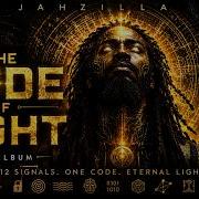 Jahzilla The Code Of Light Album Music Video