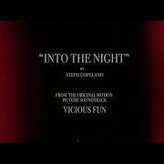 INTO THE NIGHT CLOSING CREDITS STEPH COPELAND