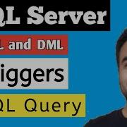 Triggers In SQL Server 2019 Complete Beginners Tutorial DML Trigger And DDL Trigger
