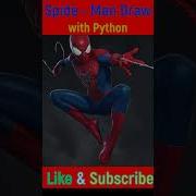 Draw Spider Man With Python Programming Python Shorts Spiderman Spidermannowayhome