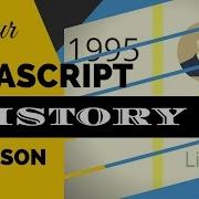 Do You Know The History Of JavaScript From Zac Gordon S JavaScript For WordPress Master Course