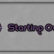 Nevertel Starting Over Lyrics On Screen