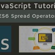 53 ES6 Spread Operator Concept In JavaScript Javascript Tutorial UiBrains NAVEEN SAGGAM