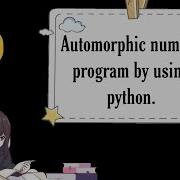Automorphic Number Program By Using Python