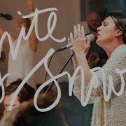 White As Snow Song Story Melissa Helser Cageless Birds Live Worship Moment