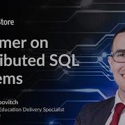 Architecture For Developers A Primer On Distributed SQL Systems
