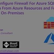 How To Configure Firewall For Azure SQL To Enable Connection From Azure Resources And From Outside O