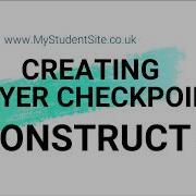 Creating Player Checkpoints In Construct 3