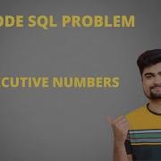Leetcode SQL Problem Consecutive Numbers Sql Interview Joins