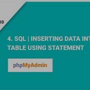 4 SQL INSERT DATA INTO TABLE DATABASE