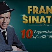 Frank Sinatra Greatest Hits Playlist 10 Best Hits Of All Time