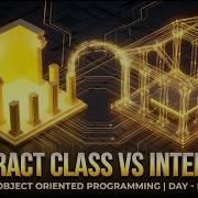 Abstract Class Vs Interface Object Oriented Programming Day 5
