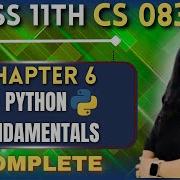 Class 11 CS Ch 6 Python Fundamentals Full Chapter Learn Python With Practical Barkha Mam