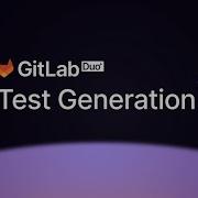 GitLab Duo Test Generation