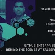 GitHub Enterprise At Scale Behind The Scenes At Salesforce Com GitHub Universe 2018
