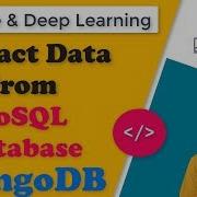 MongoDB In 25 Minutes Machine Learning Extract Data From NoSQL DB MongoDB For Machine Learning