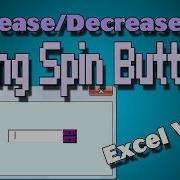Increase Or Decrease Textbox By One Using Spinbuttons