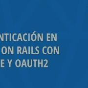 OAuth2 En Ruby On Rails Con OmniAuth