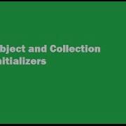 What Is Object Initializer And Collection Initializer