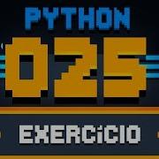Exercício Python 025 Procurando Uma String Dentro De Outra