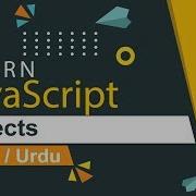 JavaScript Objects Tutorial In Hindi Urdu