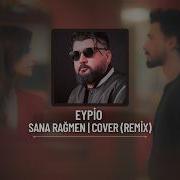 Eypio Sana Rağmen Psychedelic Anatolian Rock Cover Remix
