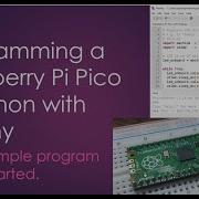 Programming A Raspberry Pi Pico In Python With Thonny On Windows 10