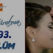 Beni Bırakma 493 Bölüm Fragmanı